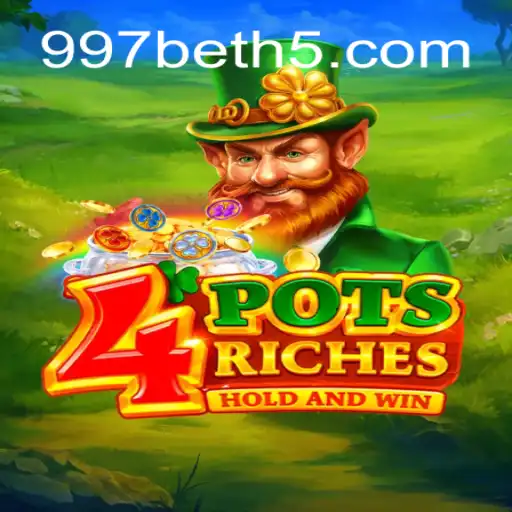 Discover the Thrills of 4potsriches at 997.bet Official - The Premier Online Casino in Brazil